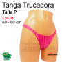 Tanga Trucadora Lycra Rosa Bicolor Talla  P - Ivete