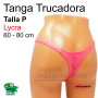 Tanga Trucadora Lycra Rosa Chicle Talla P - Ivete