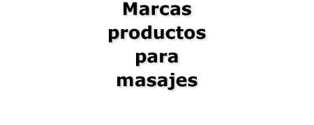 Marcas productos masaje